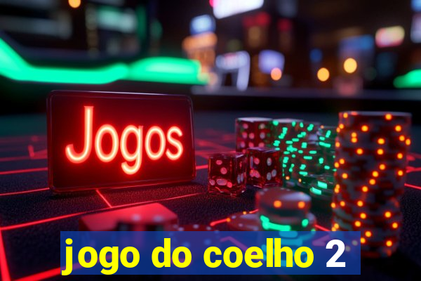 jogo do coelho 2